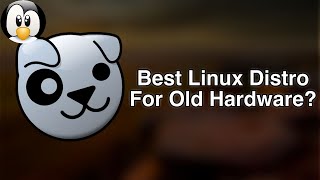 Puppy Linux Review - The Best Linux Distro For Old Hardware!