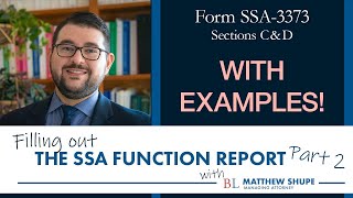 How to Fill Out a Function Report Form (SSA3373)  Part II  Section C & D