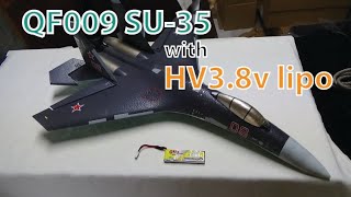QF009 su-35 with HV3.8v lipo