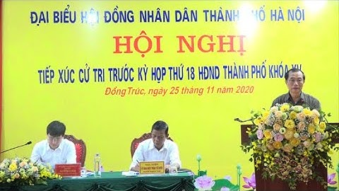 Tổ đại biểu HĐND Tp Hà Nội tiếp xúc với cử tri xã Đồng Trúc trước Kỳ họp thứ 18 HĐND Thành phố
