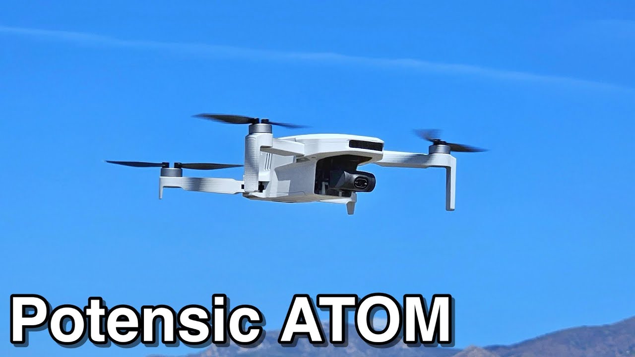 Potensic présente l'Atom, un concurrent des Mini de DJI - Helicomicro