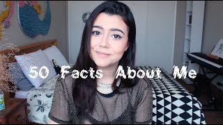 50 Facts About Me!