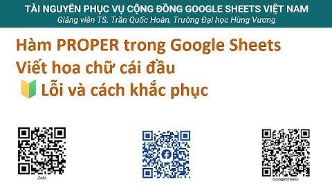 Hàm PROPER | Viết hoa chữ cái đầu | Lỗi và cách khắc phục trong Google Sheets