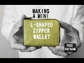 【レザークラフト】型紙付き ミニマリストL字ファスナーの作り方/【Leather craft】Free pattern How to make an L-shaped zipper wallet.