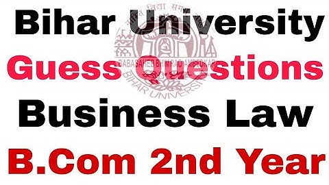 BRABU Part 2 guess question Business Law| b.com part 2 guess question| #bihar_university_guess_paper