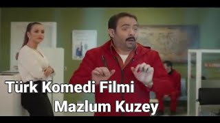 Türk Komedi Filmi Mazlum Kuzey 2 2019