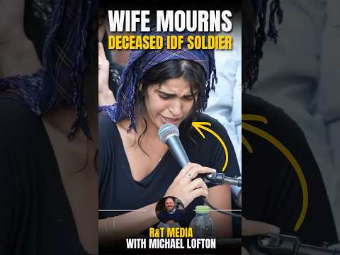 Wife of Deceased IDF Soldier Mourns Her Husband