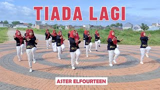 SENAM 'TIADA LAGI' | Aster Elfourteen | Choreo by Ery Lukman