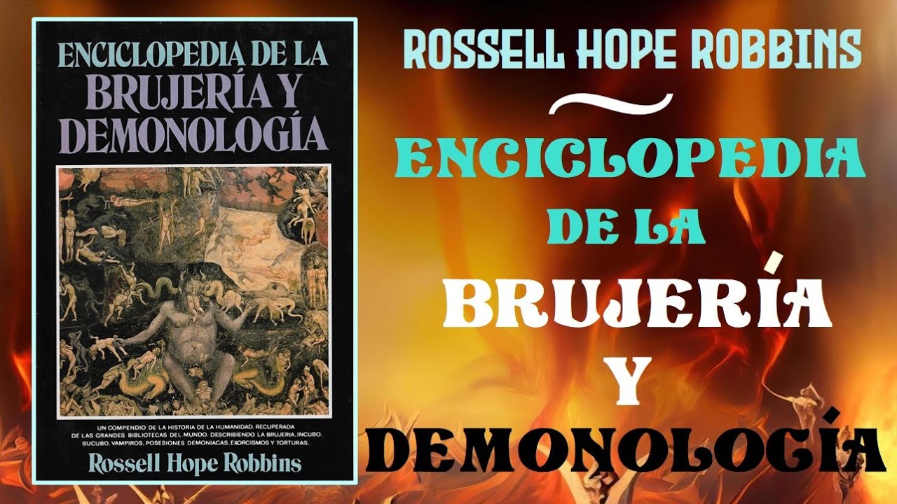 ENCICLOPEDIA DE LA BRUJERÍA Y DEMONILOGÍA - YouTube
