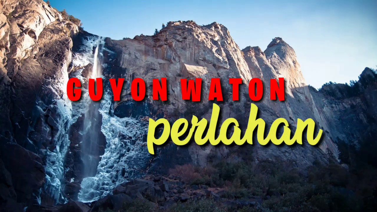 PERLAHAN-guyon waton•[lirik] - YouTube