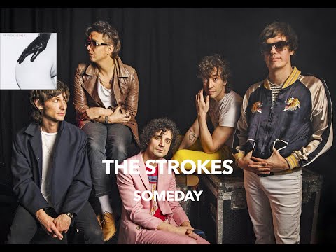 The Strokes - Someday (Lyrics & Türkçe Çeviri)