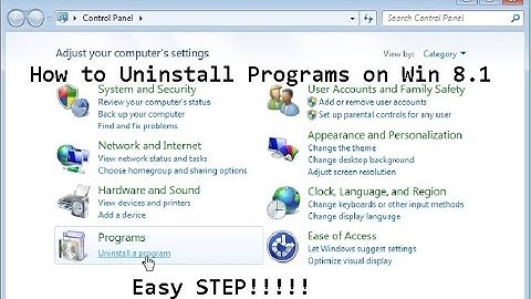 How to uninstall programs on windows 8 1 (Easy Step)