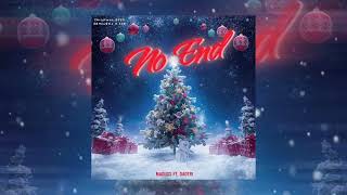 28houtle  No End ft Maguss Daotri  Prod By mnhanprodzz 