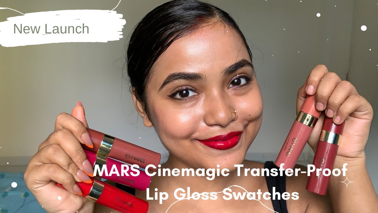 *New Launch* Mars Cinemagic Lip Gloss Swatches