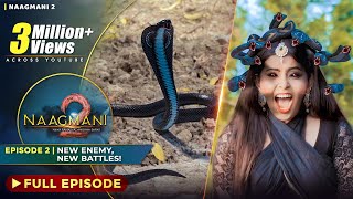 Naagmani 2 (नागमणि 2) - Episode 6 | FULL EPISODE | Naagin | Naag Money - Season 2 | New Episode