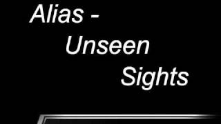 Alias - Unseen Sights