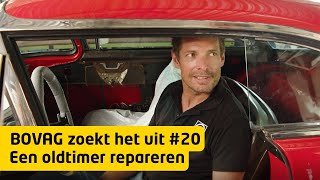 Oldtimer Repareren Bovag Zoekt Het Uit