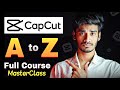 Capcut a to z masterclass  capcut full course 2024