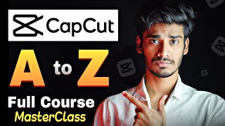 Capcut A to Z Masterclass || CapCut Full Course 2024 screenshot 3