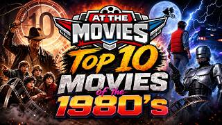 Top 10 Movies of the 1980's
