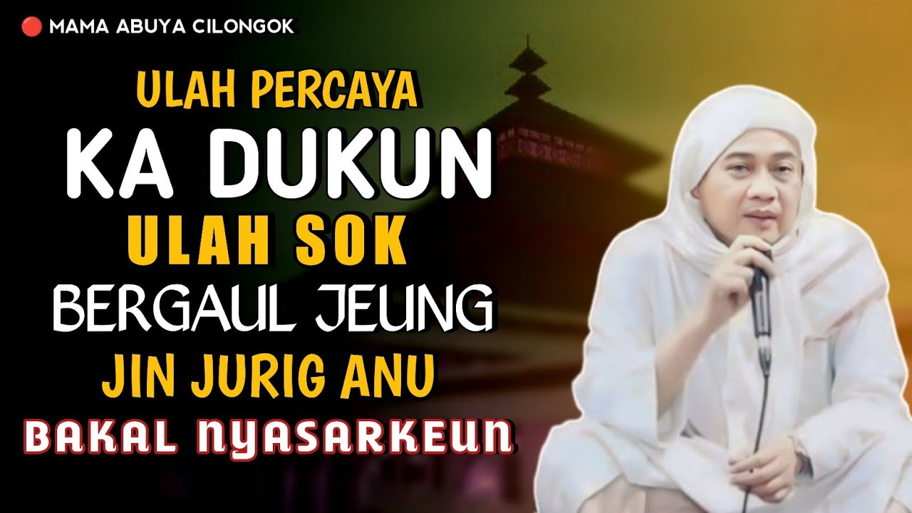 ULAH PERCAYA KA DUKUN || ABUYA UCI TURTUSI CILONGOK