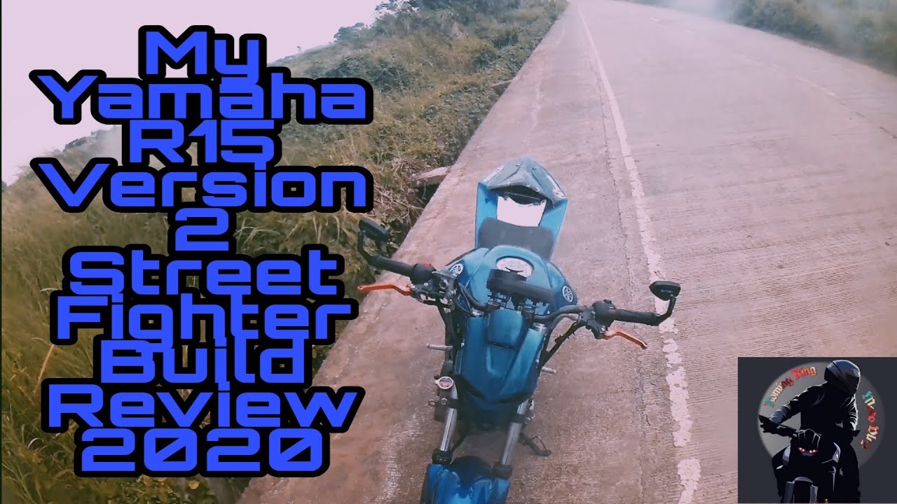R15 Track Build Yamaha R15 Version 2 | Street Fighter Build Review 2020 - YouTube
