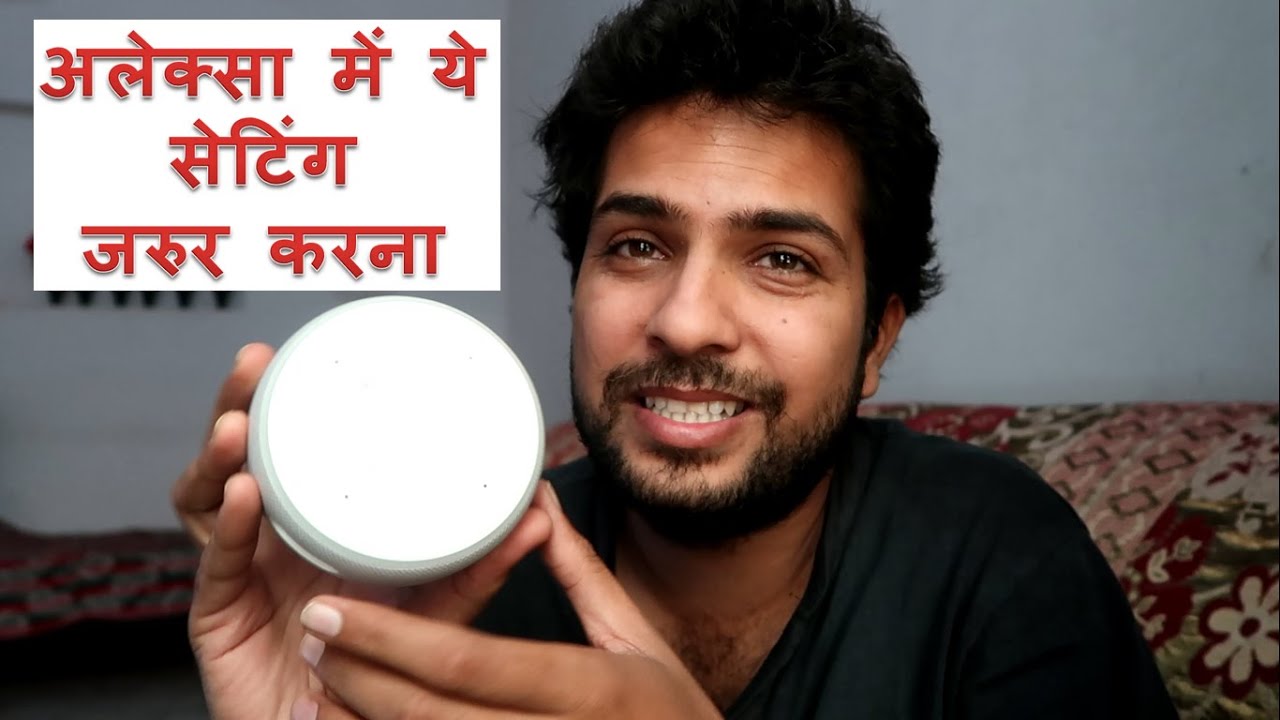Amazon Alexa echo dot best settings in Hindi On Follow up mode