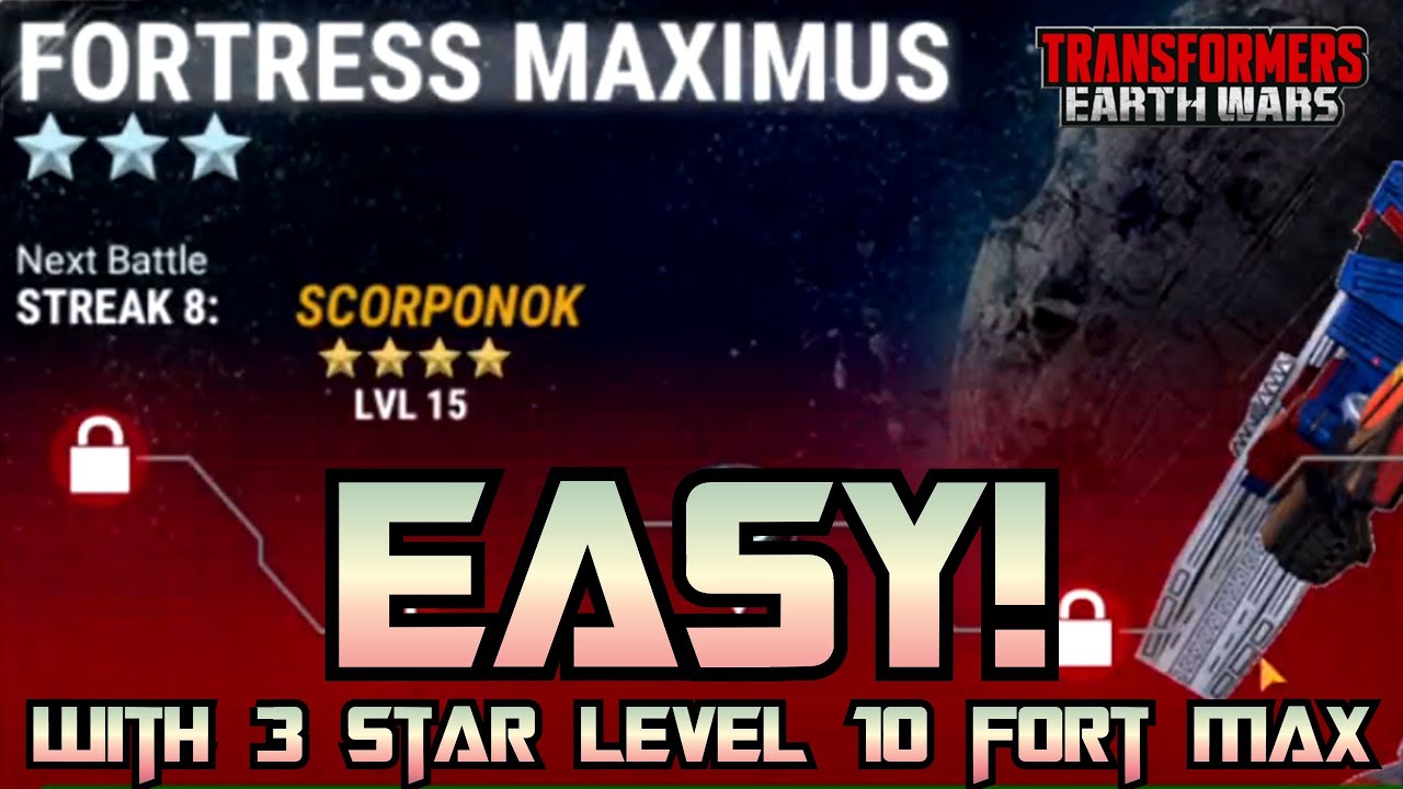 How to beat Scorponok level 15 4 star with 3 star level 10 Fortress