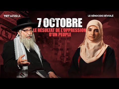 7 Octobre : le résultat de l'oppression d'un peuple