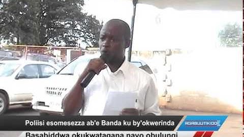 Poliisi esomesezza ab'e Banda ku by'okwerinda