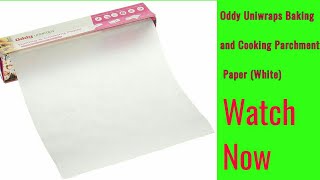 Oddy Uniwraps Baking and Cooking Parchment Paper (White)