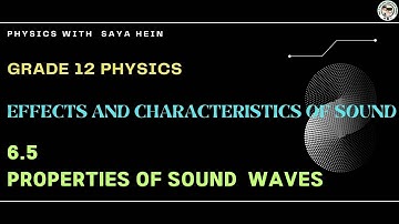 Grade (12) Physics - Chapter (6) Effects and Characteristics of Sound (Part 5)