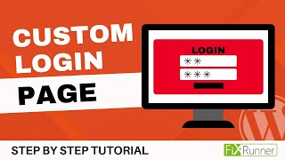 How To Create A Custom Login Page In WordPress