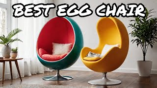 ✅ Top 10 Best Newest Model Egg Chair in 2025