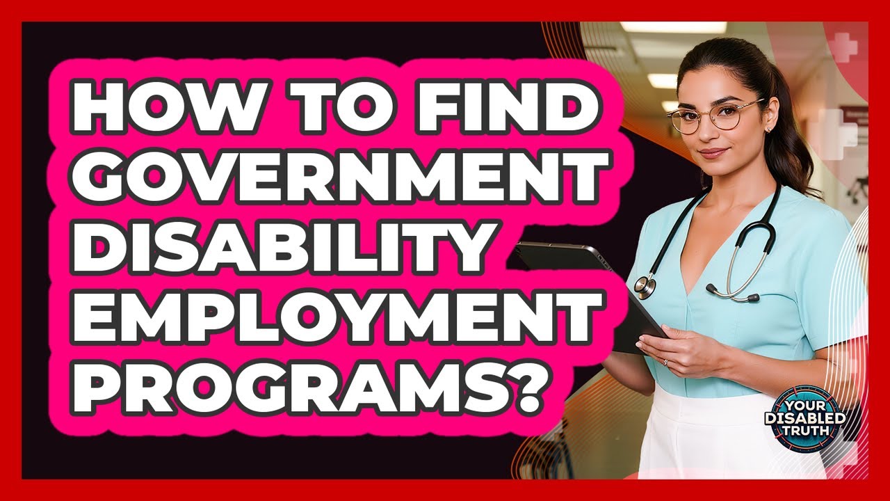 How To Find Government Disability Employment Programs? - YouTube