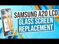 Samsung A20 LCD & Glass Screen Replacement Detailed A205