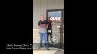 Quik Pawn | Quik Cash For Sale