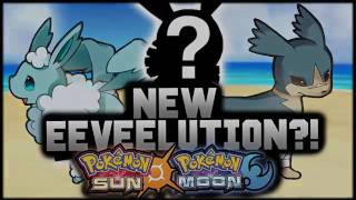 New Eeveelution?! Pokemon Sun and Moon New Pokemon Theory