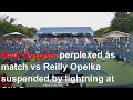 Nick Kyrgios perplexed as match vs Reilly Opelka suspended by lightning at Citi Open