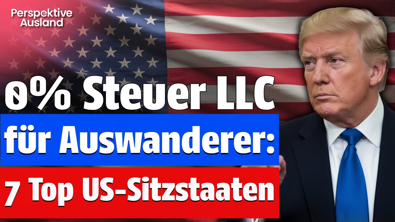 Auswandern & Firmengründung: 7 Top US-Bundesstaaten für deine 0%-Steuer LLC
