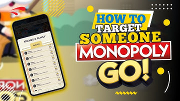 How to Target Someone in Monopoly GO (2025)