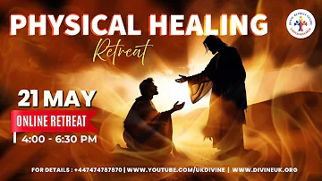 (LIVE)Physical Healing Prayer (21 May 2024) Divine UK