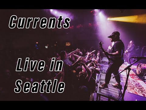 Currents - Live From The Front Row - Seattle, WA (Full Set)