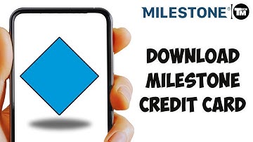 How to Download Milestone Credit Card App