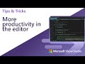 Plus de productivit dans lditeur avec visual studio 2022