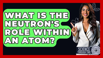 What Is The Neutron