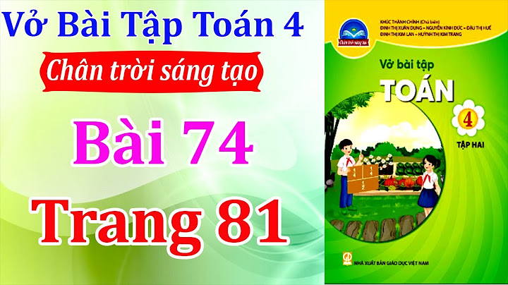 Giải vở bài tập toán lớp 4 trang 74 năm 2024