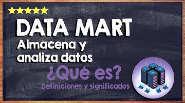 🙏 ¿Qué es un data mart? - Conoce cómo Almacena y Analiza datos Eficientemente 🙏
