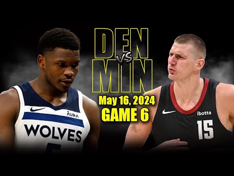 Denver Nuggets vs Minnesota Timberwolves Full Game 6 Highlights  