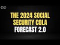 2024 COLA Forecast 2 0 (Higher Than Expected)